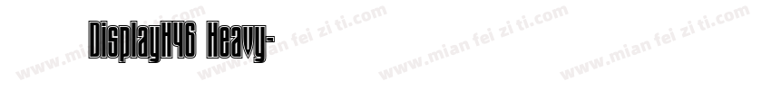 文鼎書苑宋DisplayH46 Heavy字体转换